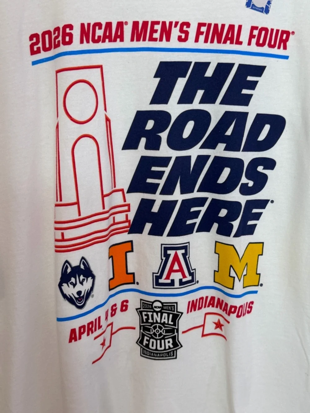 NWT 2026 NCAA Men's Final Four "The Road Ends Here" white t-shirt Sz L - Picture 3 of 9